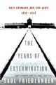 102559 The Years of Extermination: Nazi Germany and the Jews, 1939-1945